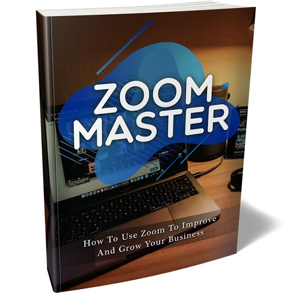Zoom Master – Grow Business